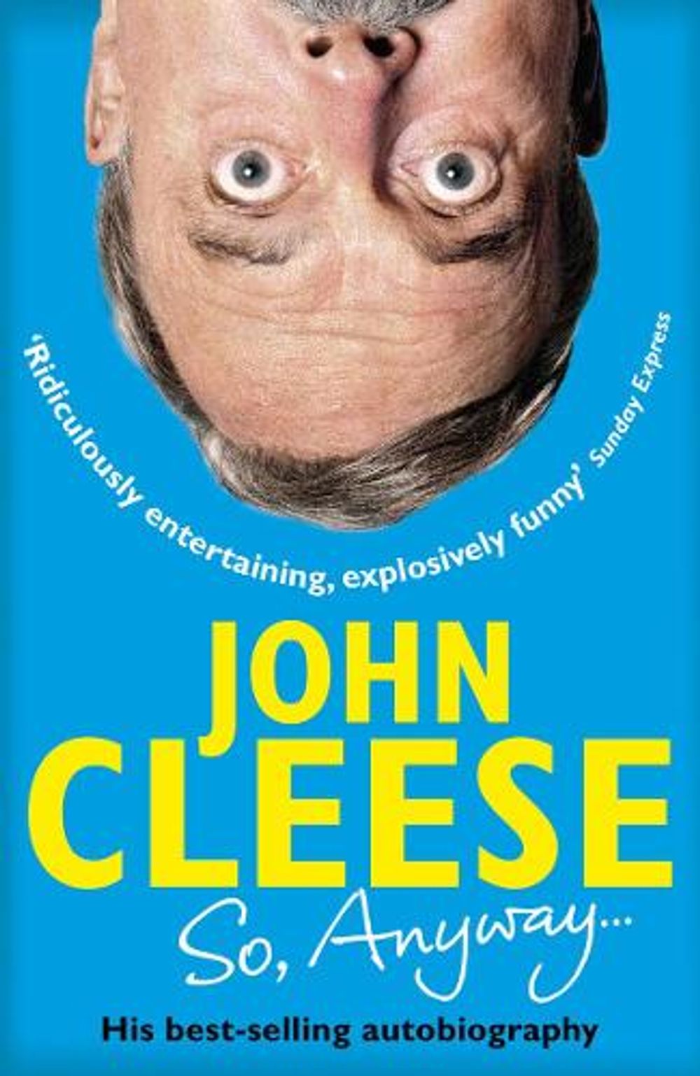 So, Anyway... by John Cleese - ISBN: 9780099580089