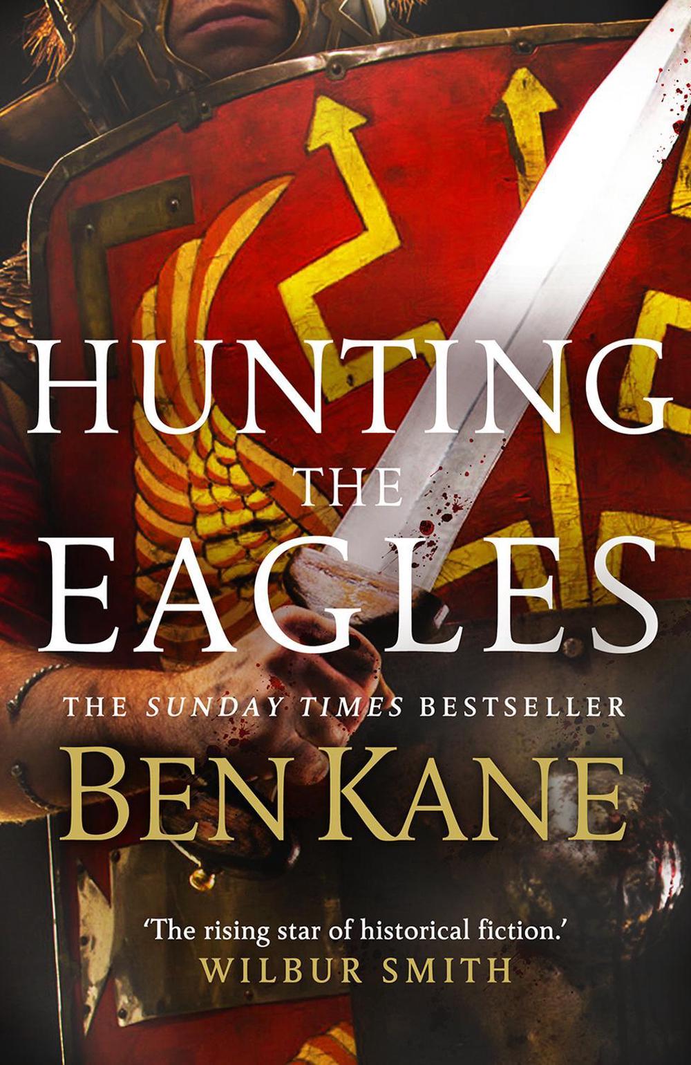 Hunting the Eagles by Ben Kane - ISBN: 9780099580751