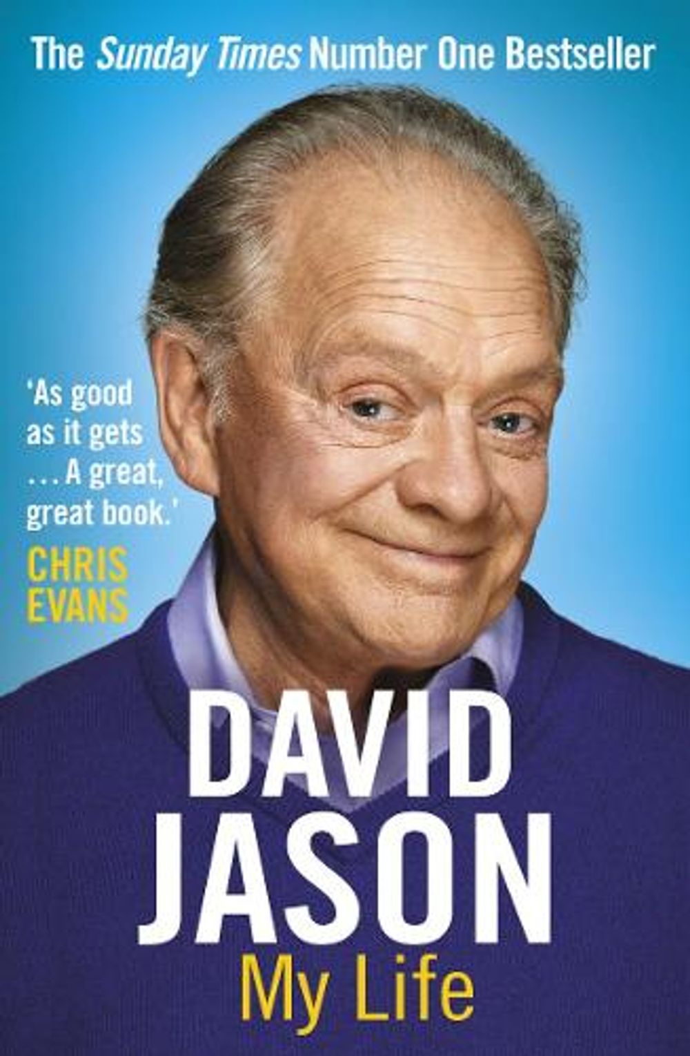 David Jason: My Life by David Jason - ISBN: 9780099581161