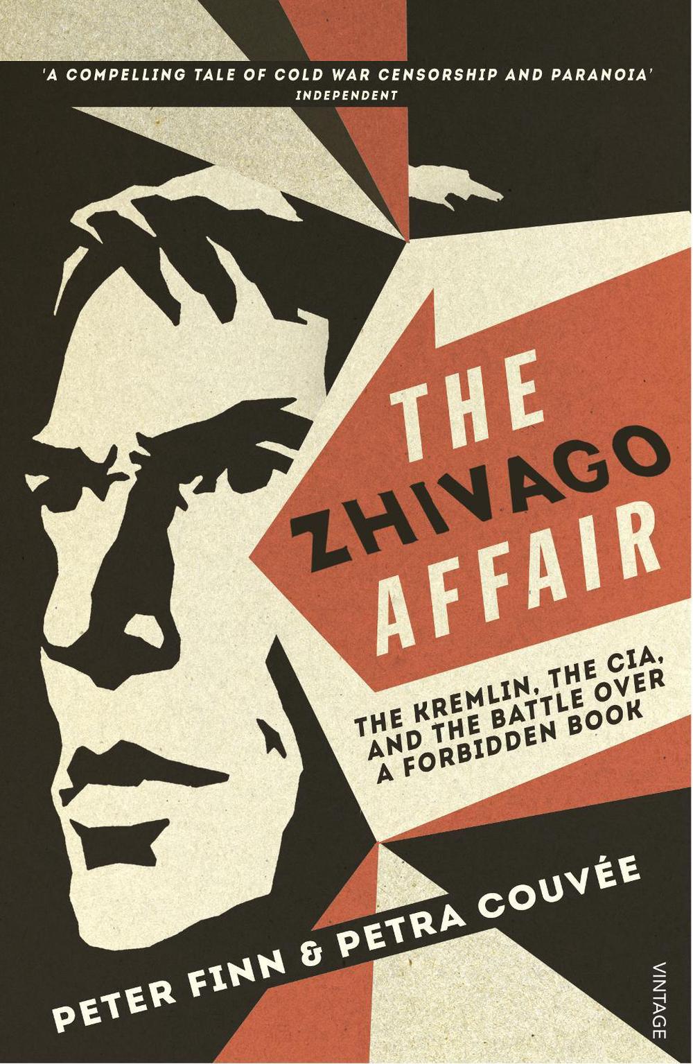 The Zhivago Affair by Peter Finn - ISBN: 9780099581345