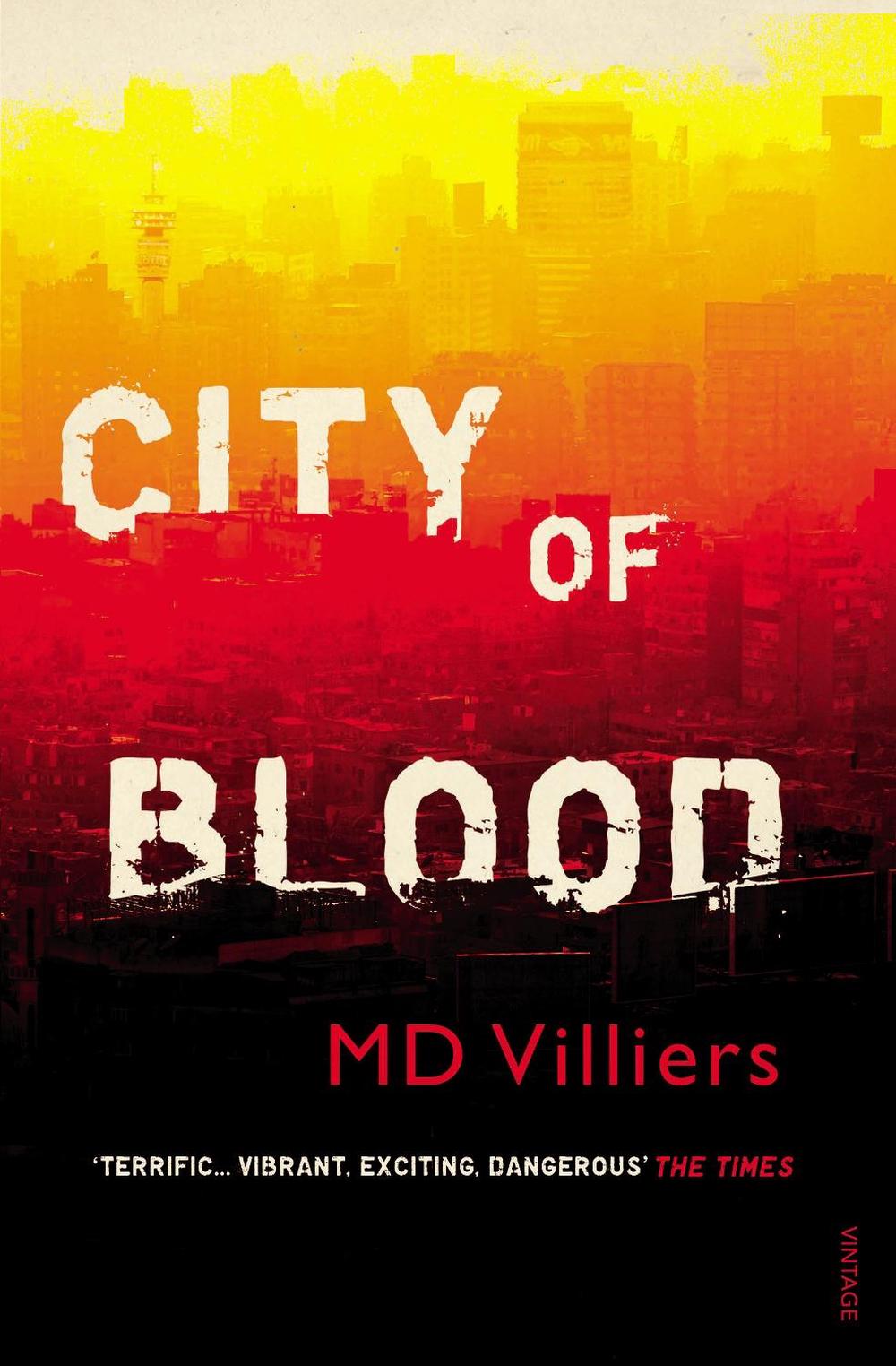 City of Blood by MD Villiers - ISBN: 9780099581352