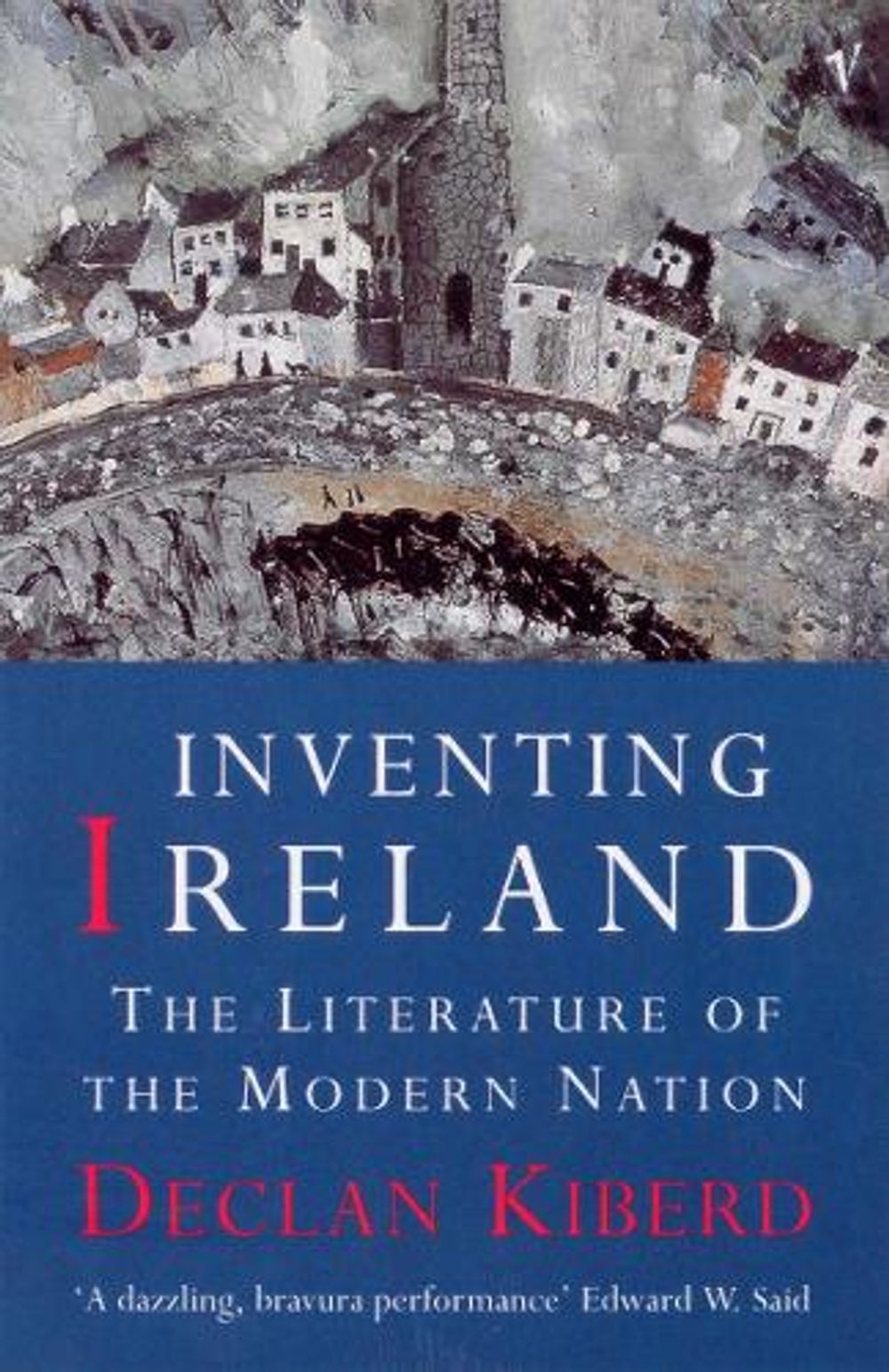 Inventing Ireland by Declan Kiberd - ISBN: 9780099582212
