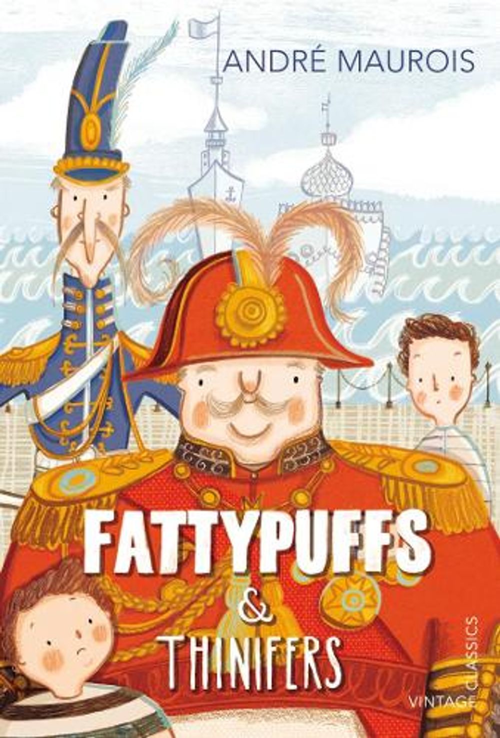 Fattypuffs and Thinifers by Andre Maurois - ISBN: 9780099582922
