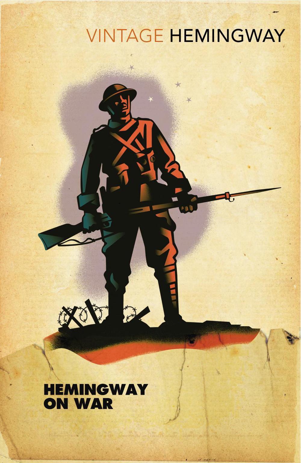 Hemingway on War by Ernest Hemingway - ISBN: 9780099583189