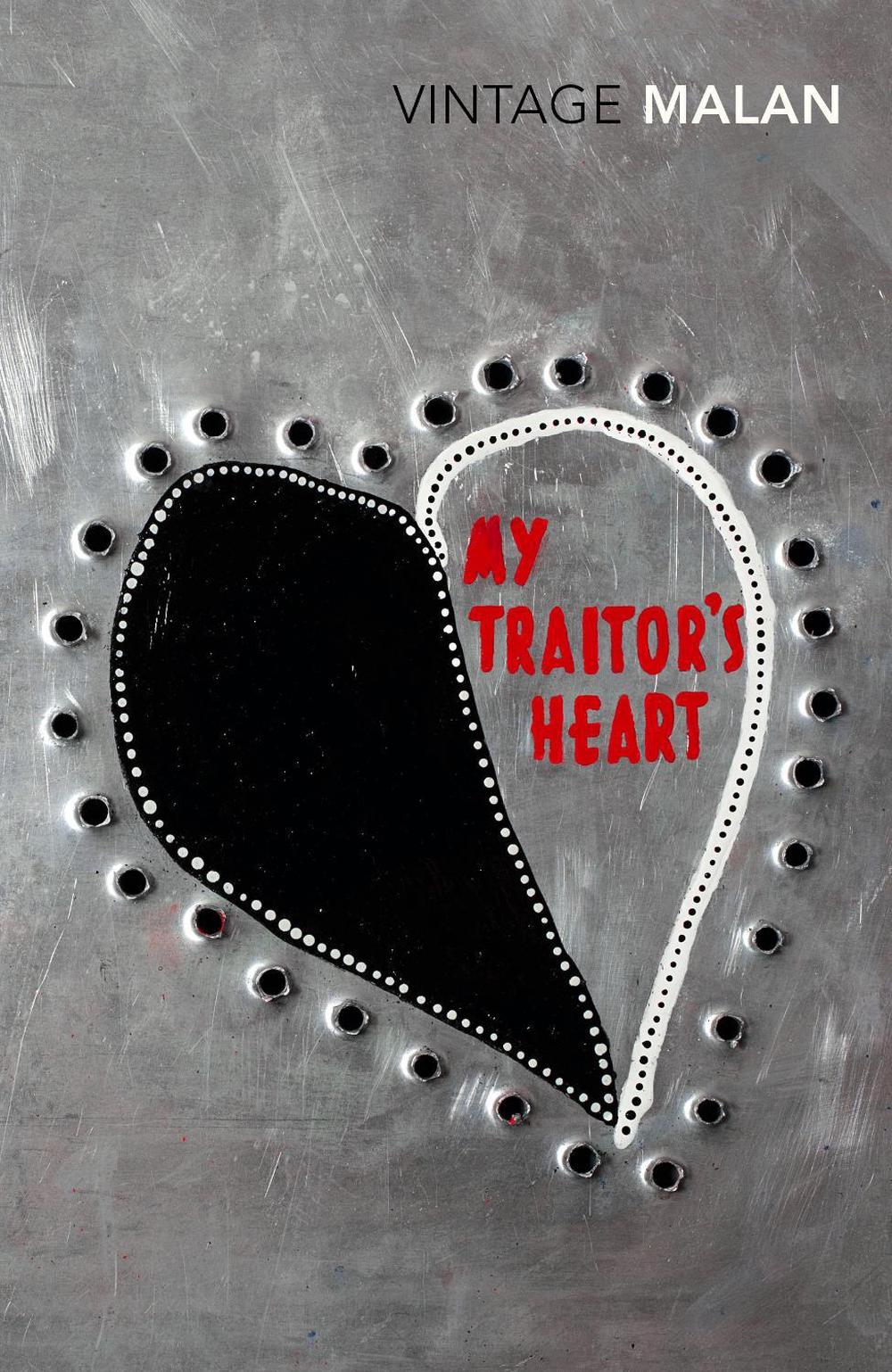 My Traitor's Heart by Rian Malan - ISBN: 9780099583462