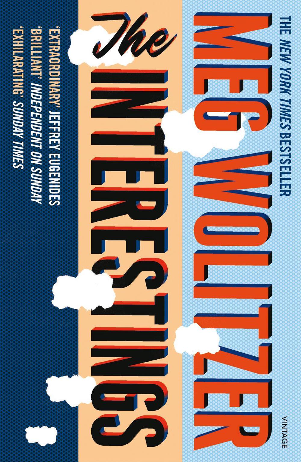 The Interestings by Meg Wolitzer - ISBN: 9780099584094
