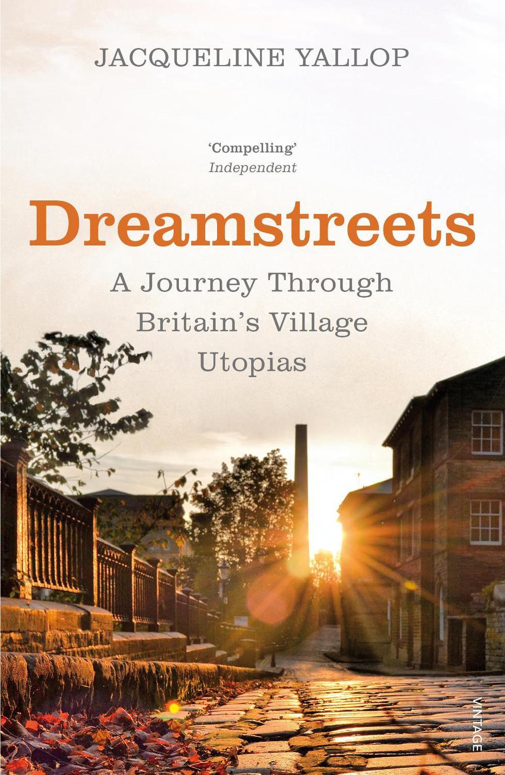 Dreamstreets by Jacqueline Yallop - ISBN: 9780099584636
