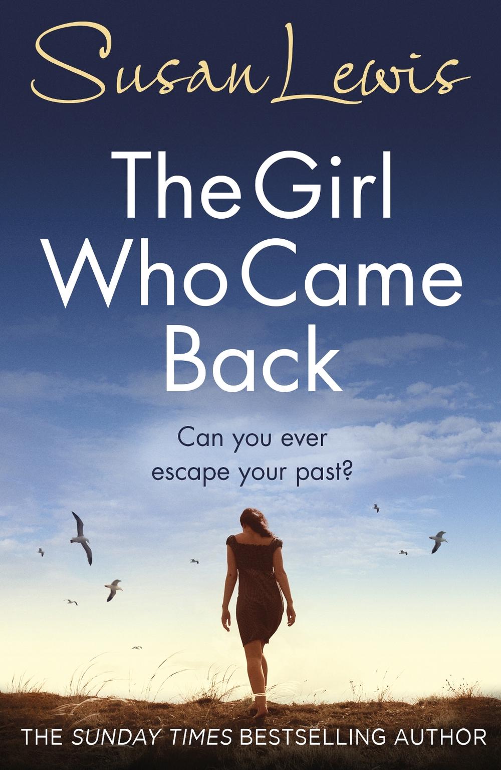 The Girl Who Came Back by Susan Lewis - ISBN: 9780099586548
