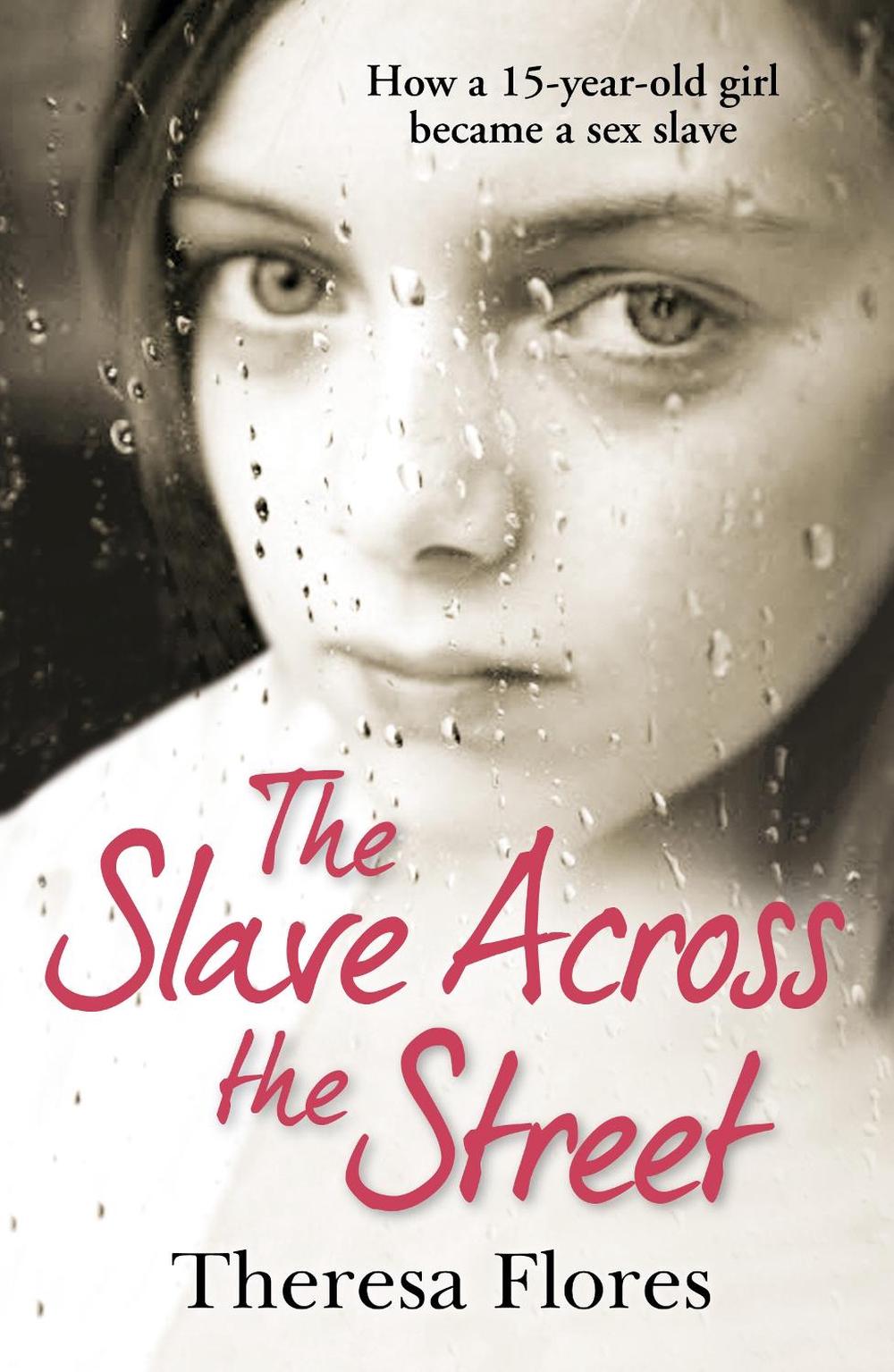 The Slave Across the Street by Theresa Flores - ISBN: 9780099588139