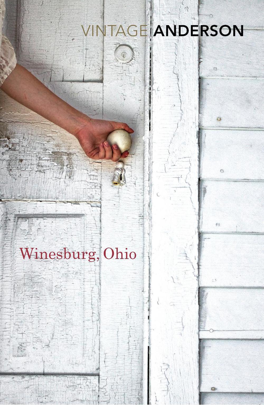 Winesburg, Ohio by Sherwood Anderson - ISBN: 9780099589082
