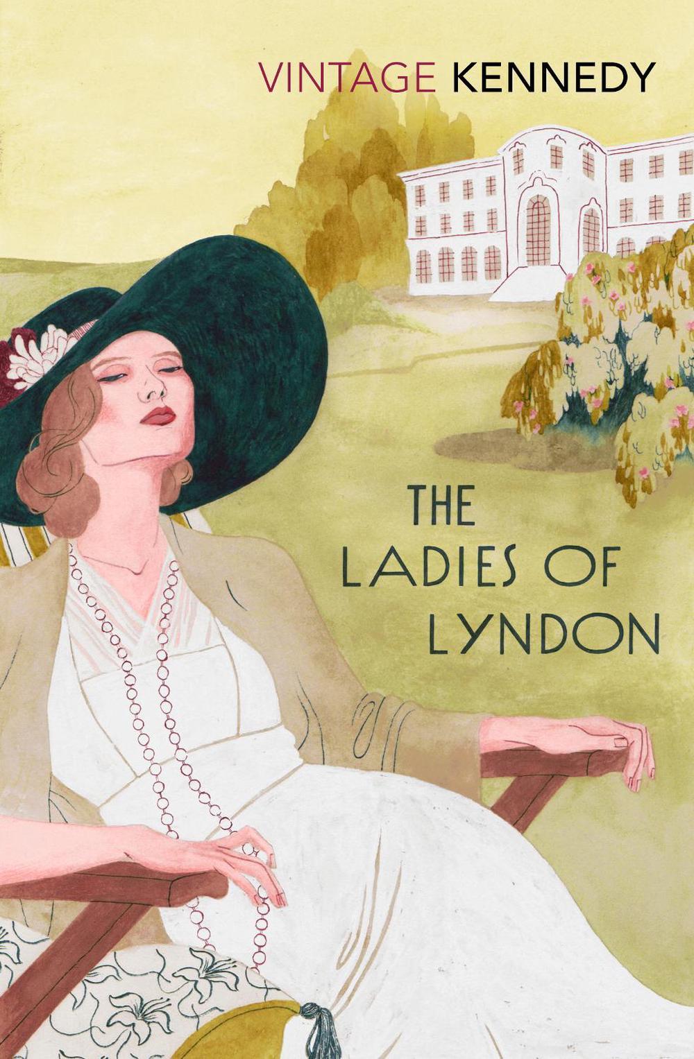 Ladies of Lyndon by Margaret Kennedy - ISBN: 9780099589761