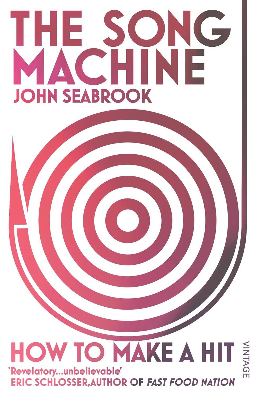 The Song Machine by John Seabrook - ISBN: 9780099590453