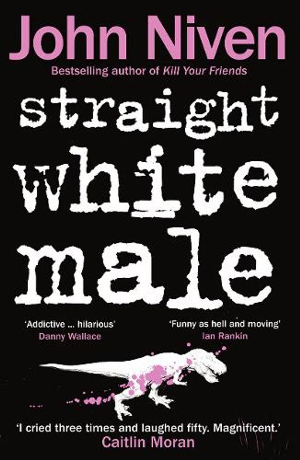 Straight White Male by John Niven - ISBN: 9780099592150