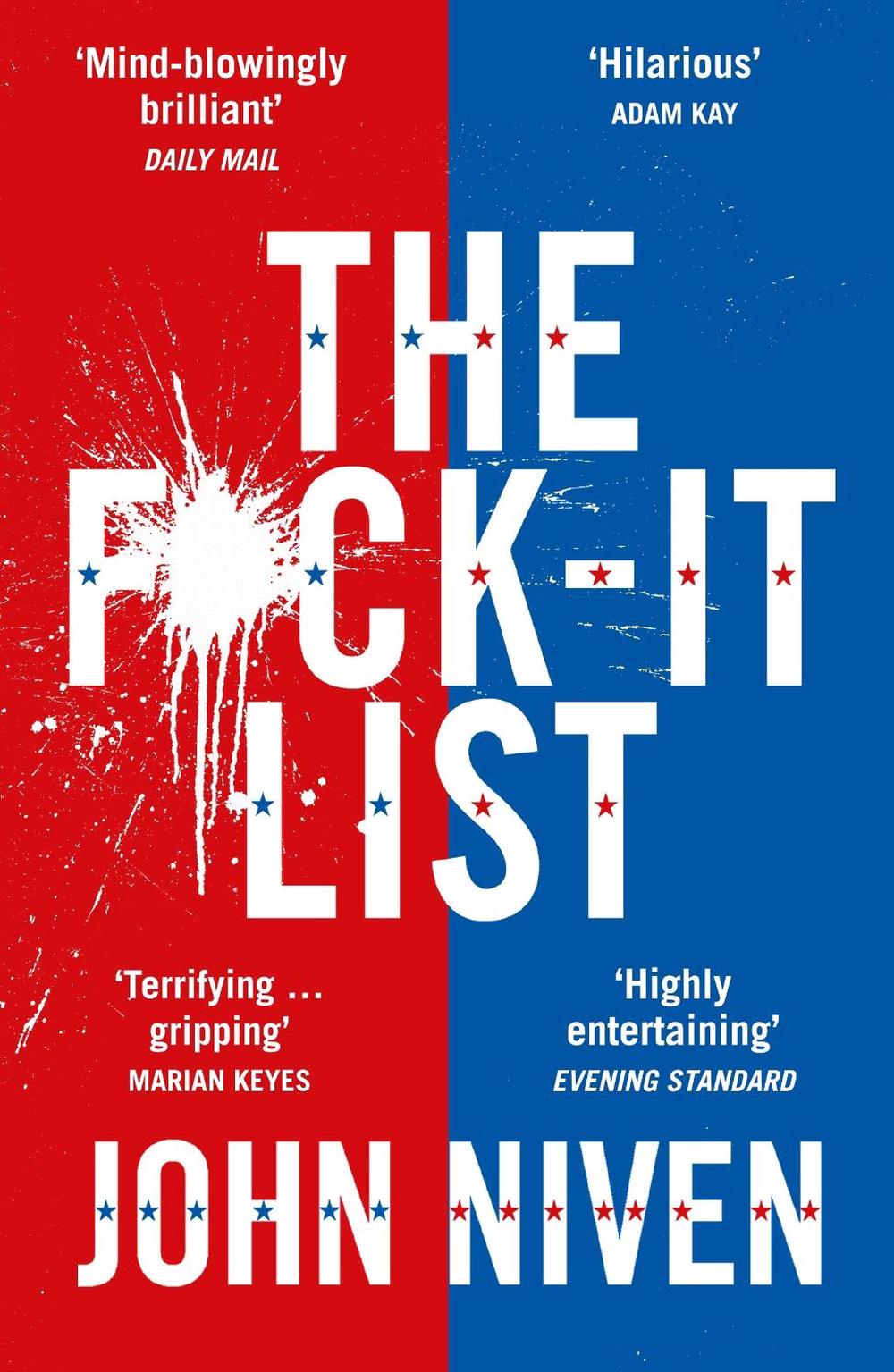 The F*ck-it List by John Niven - ISBN: 9780099592167