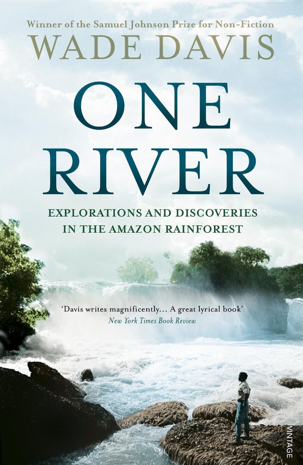 One River by Wade Davis - ISBN: 9780099592969