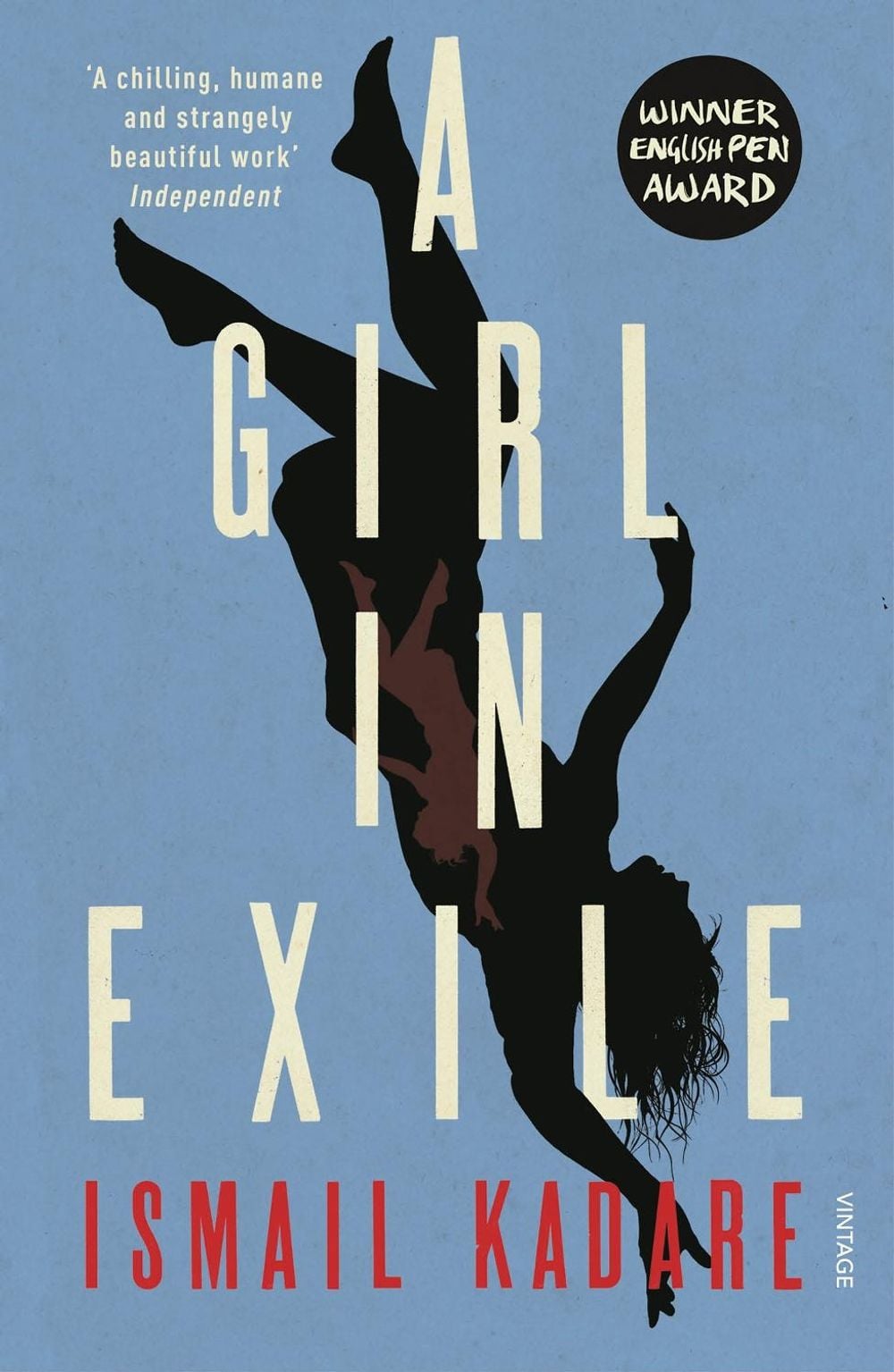 A Girl in Exile by Ismail Kadare - ISBN: 9780099593072