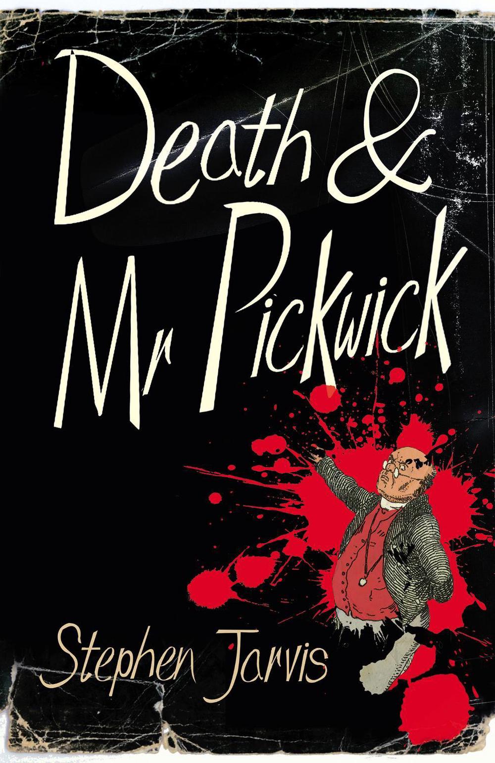 Death and Mr Pickwick by Stephen Jarvis - ISBN: 9780099593485