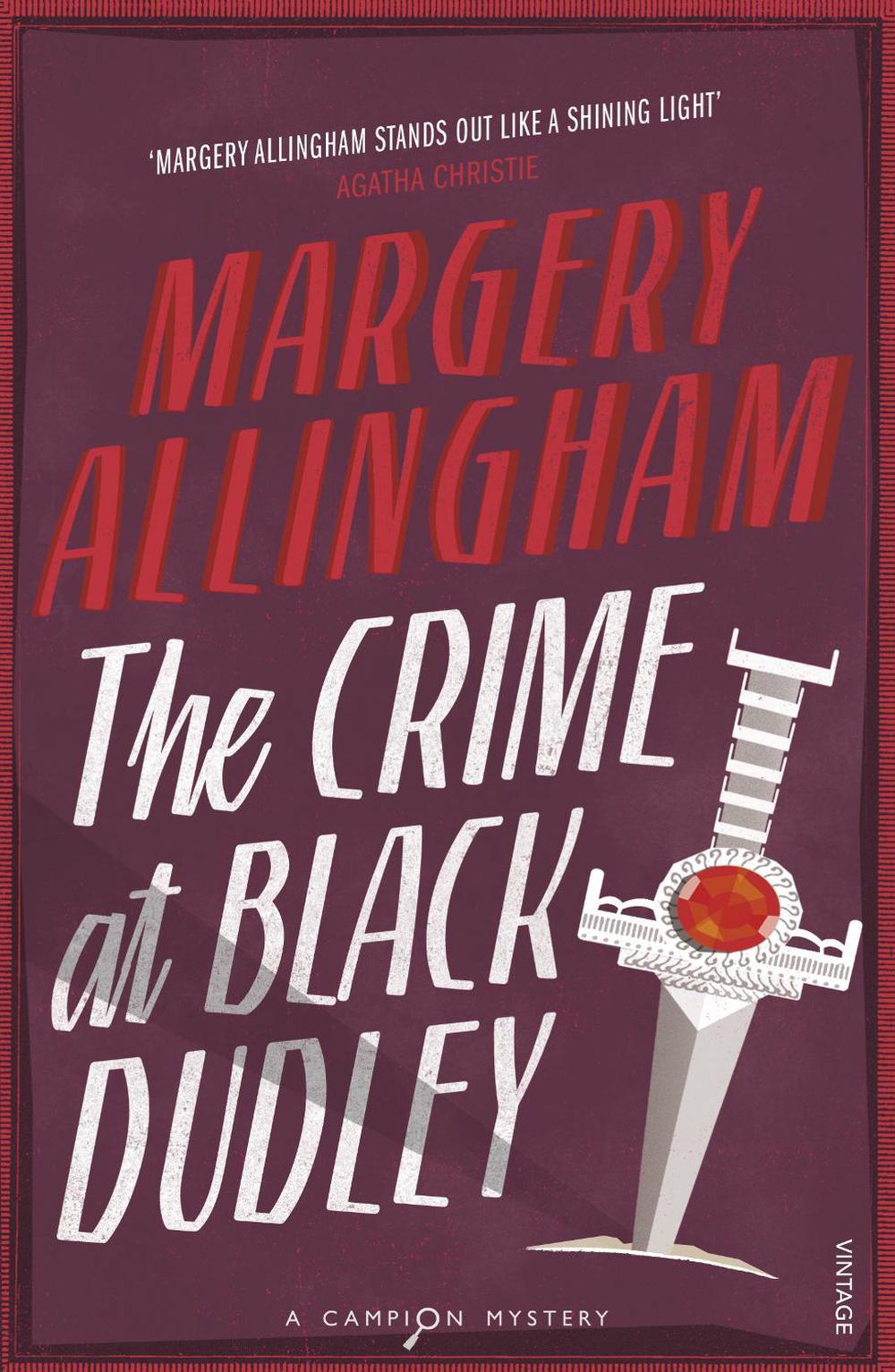 The Crime At Black Dudley by Margery Allingham - ISBN: 9780099593492