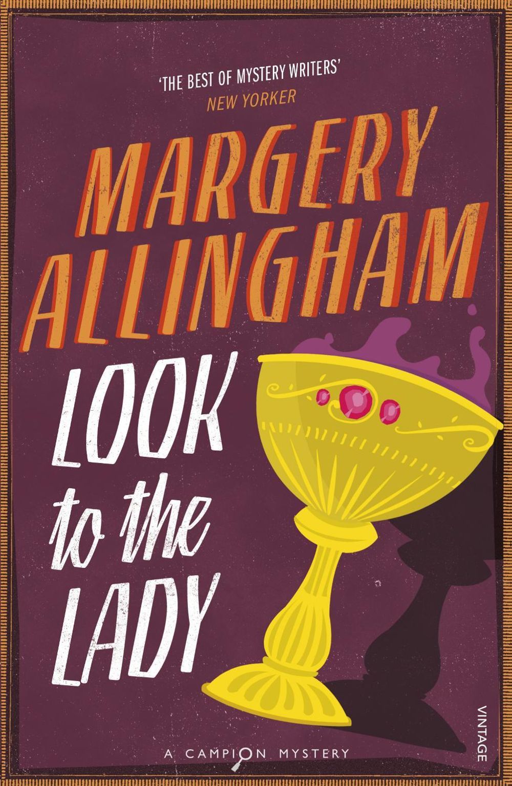 Look To The Lady by Margery Allingham - ISBN: 9780099593522