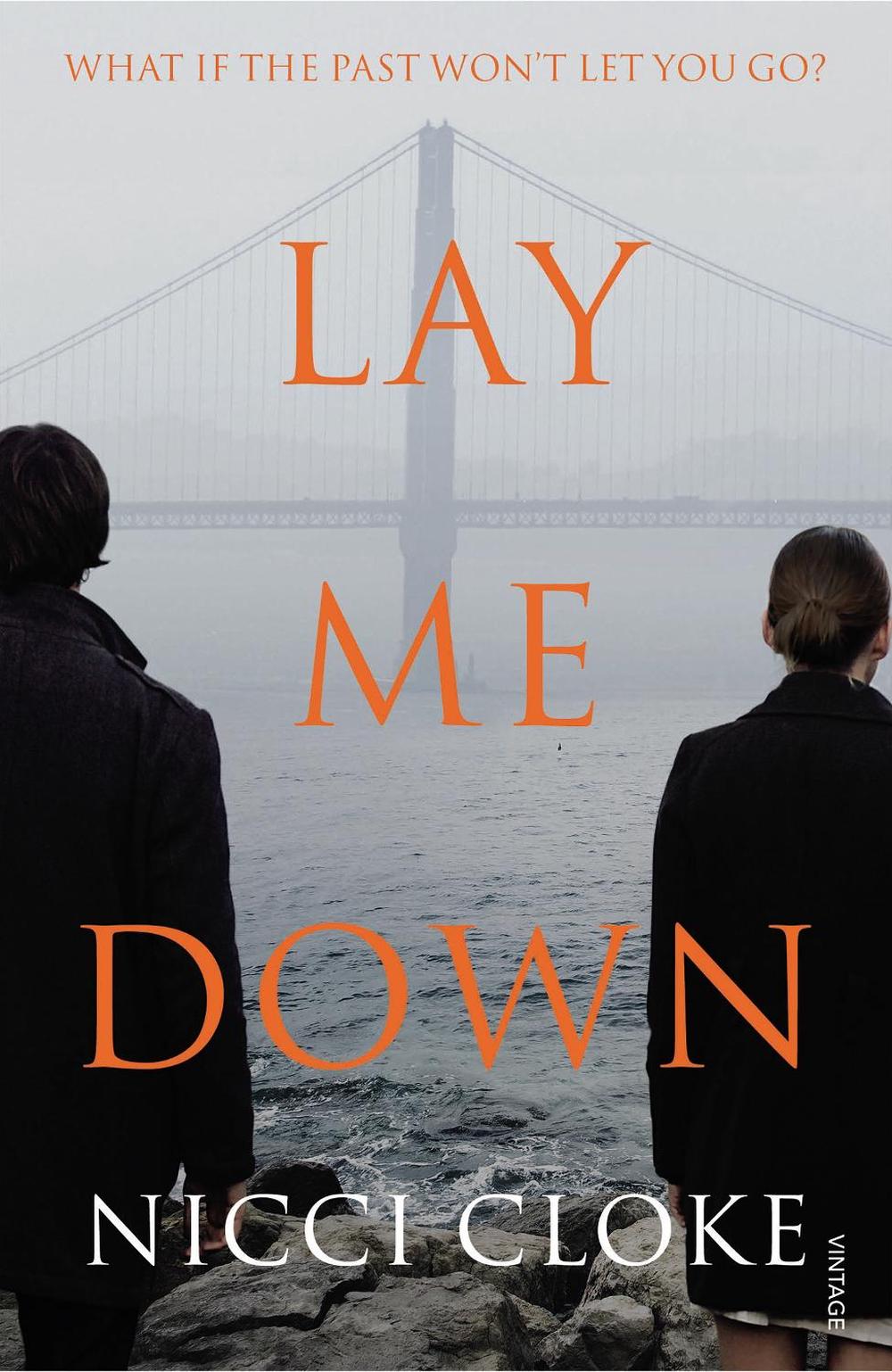 Lay Me Down by Nicci Cloke - ISBN: 9780099593652