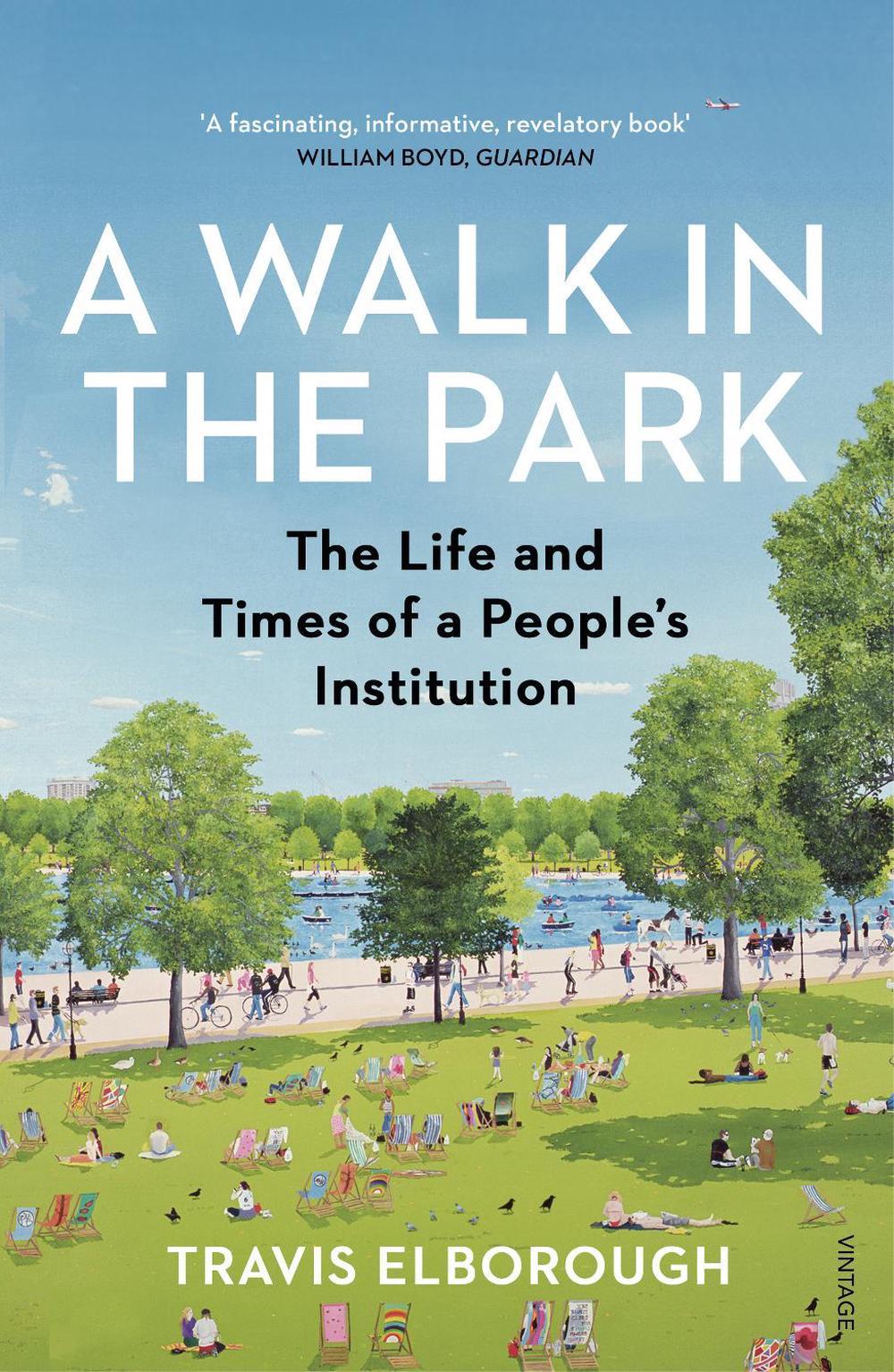 A Walk in the Park by Travis Elborough - ISBN: 9780099593829