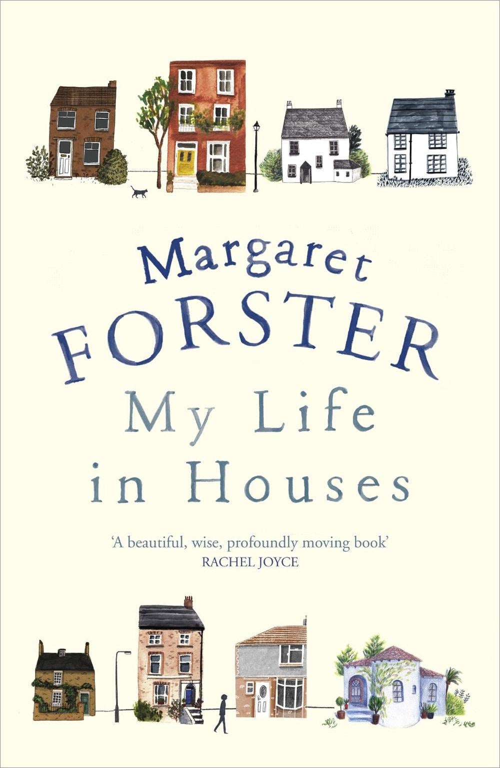 My Life in Houses by Margaret Forster - ISBN: 9780099593973
