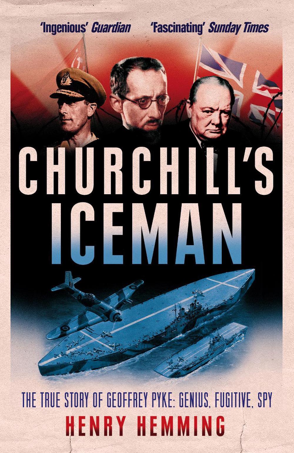 Churchill's Iceman by Henry Hemming - ISBN: 9780099594130