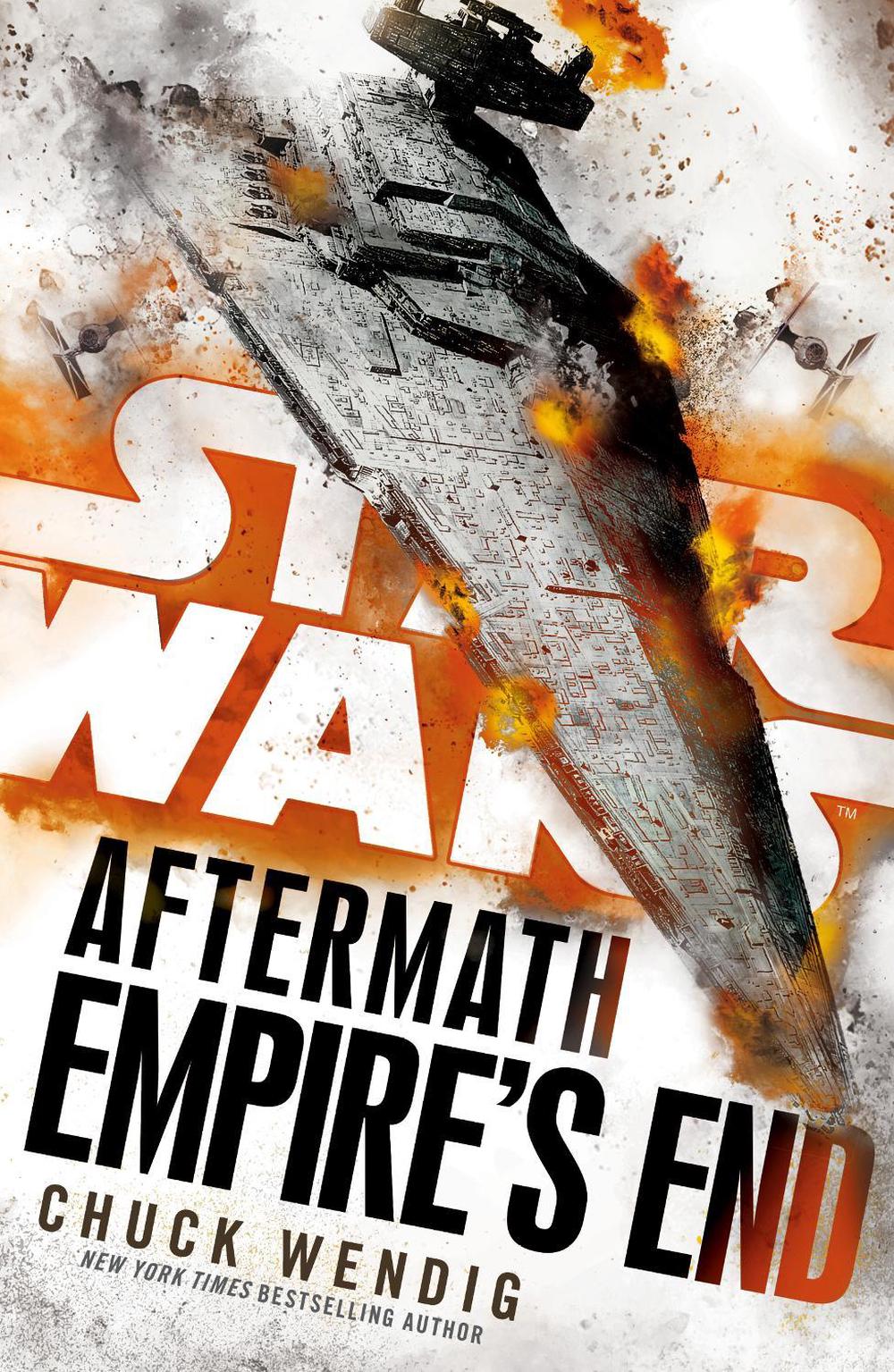 Star Wars: Aftermath: Empire's End by Chuck Wendig - ISBN: 9780099594291