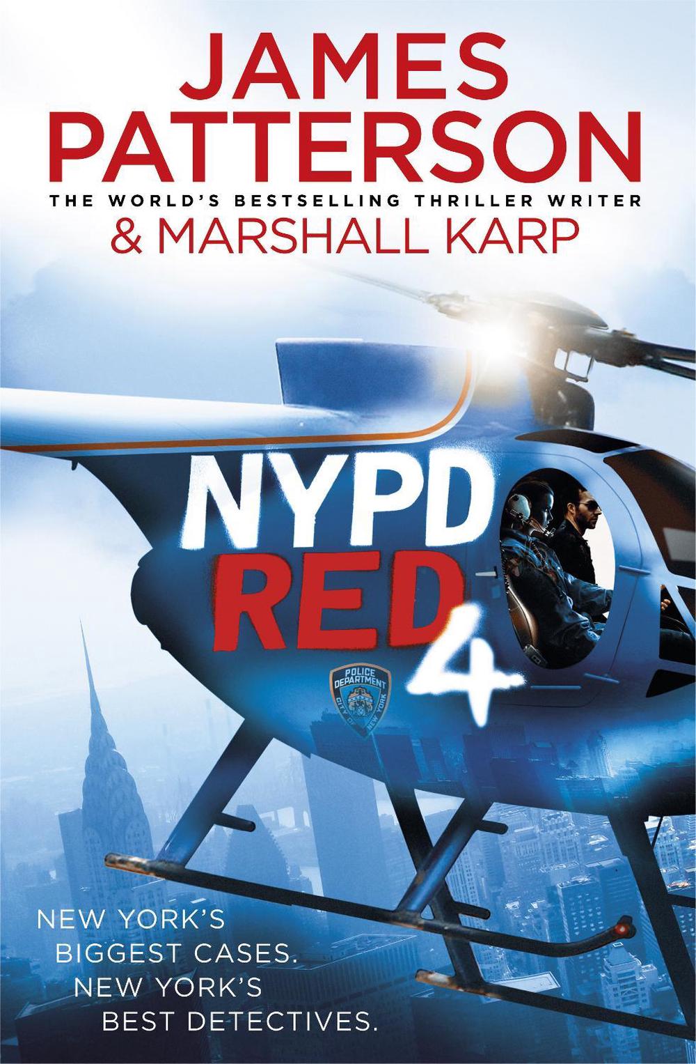NYPD Red 4 by James Patterson - ISBN: 9780099594444