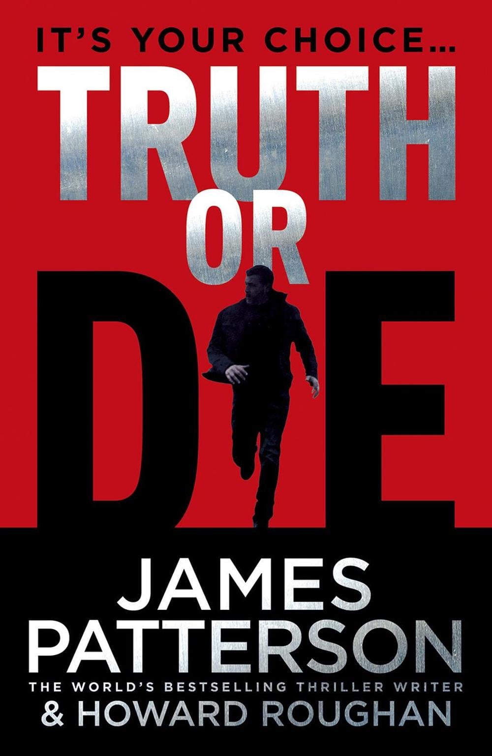 Truth or Die by James Patterson - ISBN: 9780099594543
