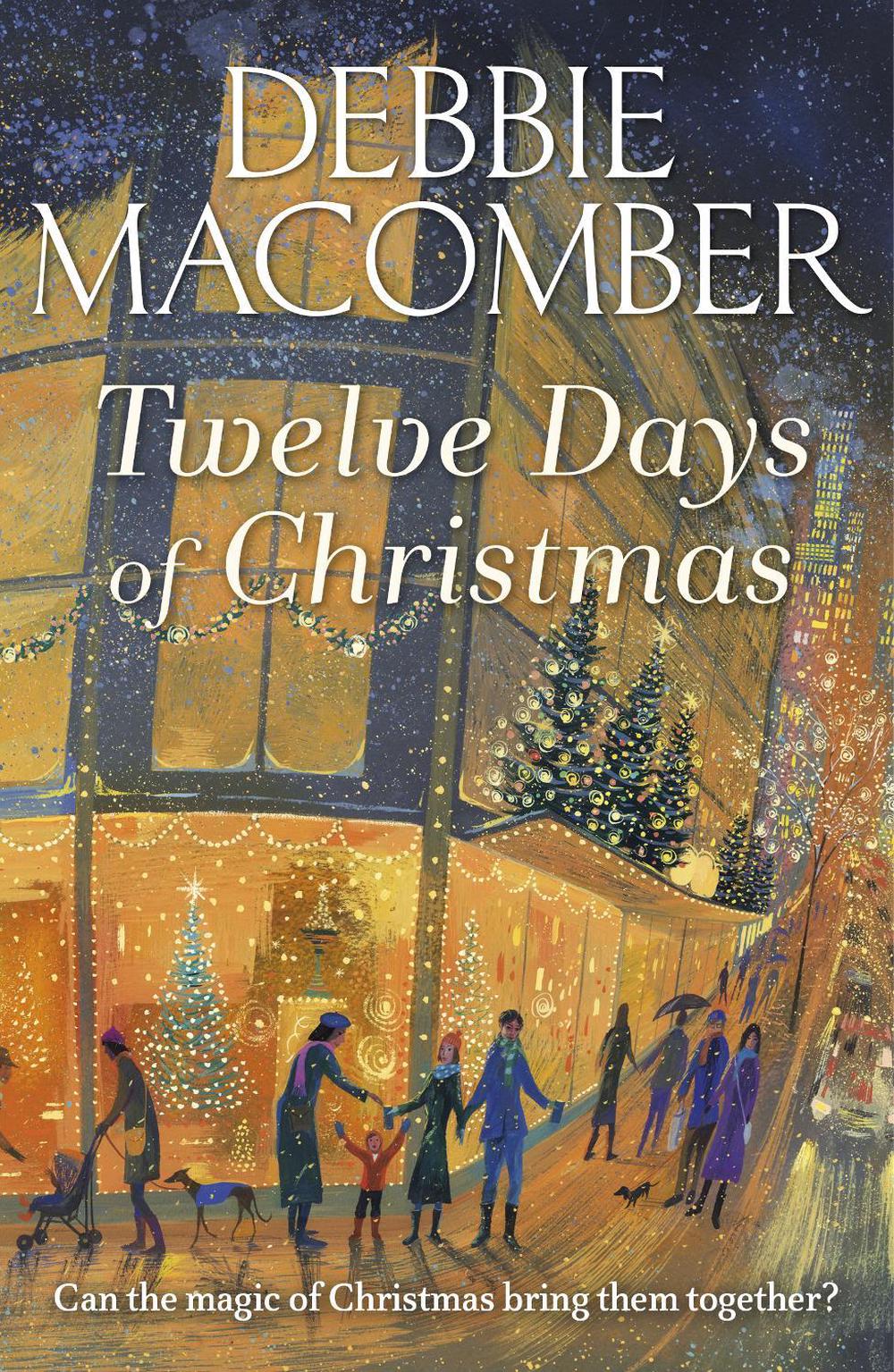Twelve Days of Christmas by Debbie Macomber - ISBN: 9780099595052