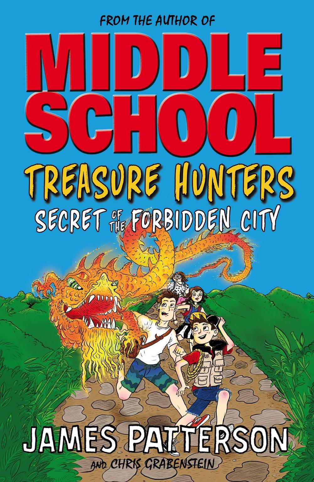 Treasure Hunters: Secret of the Forbidden City by James Patterson - ISBN: 9780099596493