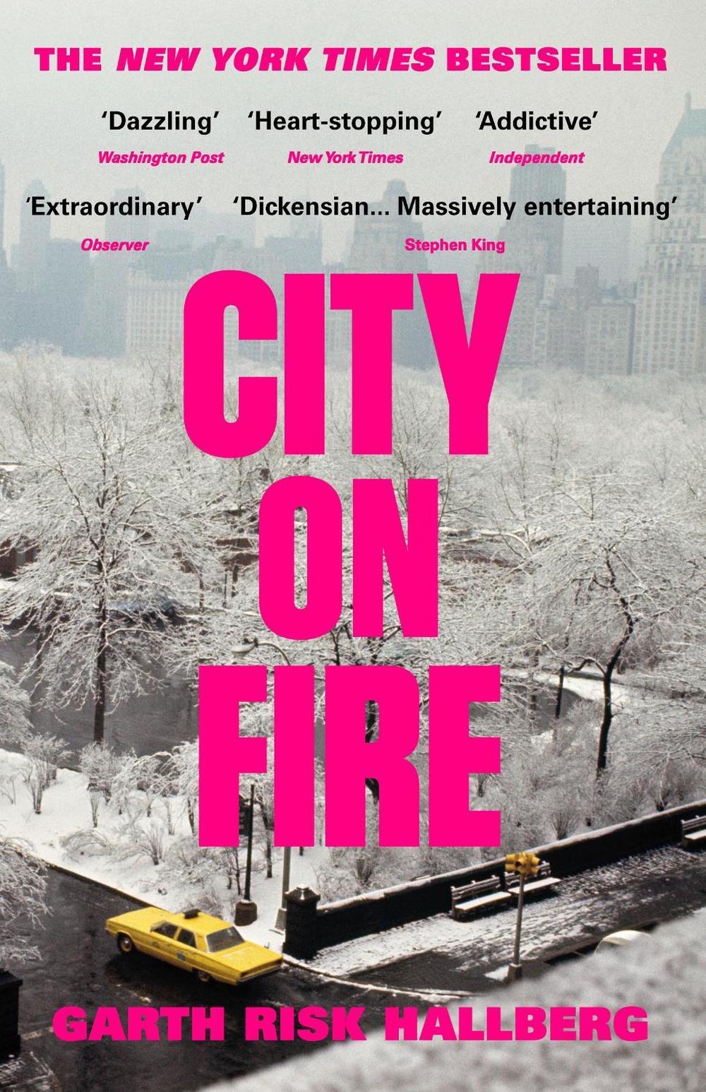 City on Fire by Garth Risk Hallberg - ISBN: 9780099597476