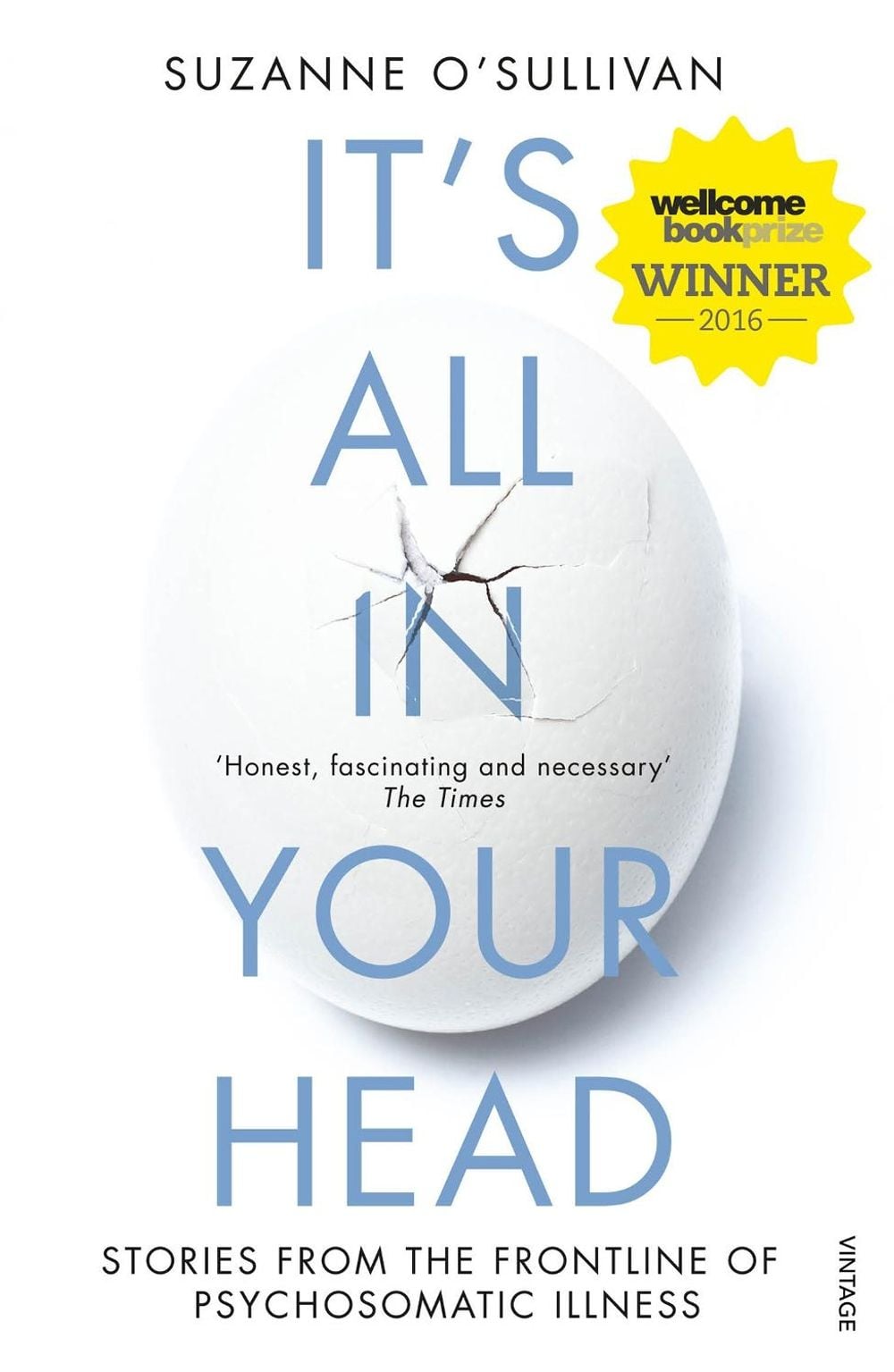 It's All in Your Head by Suzanne O'Sullivan - ISBN: 9780099597858