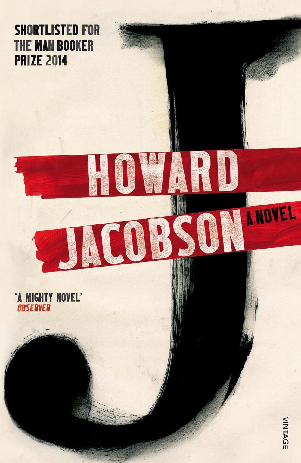 J: A Novel by Howard Jacobson - ISBN: 9780099598381