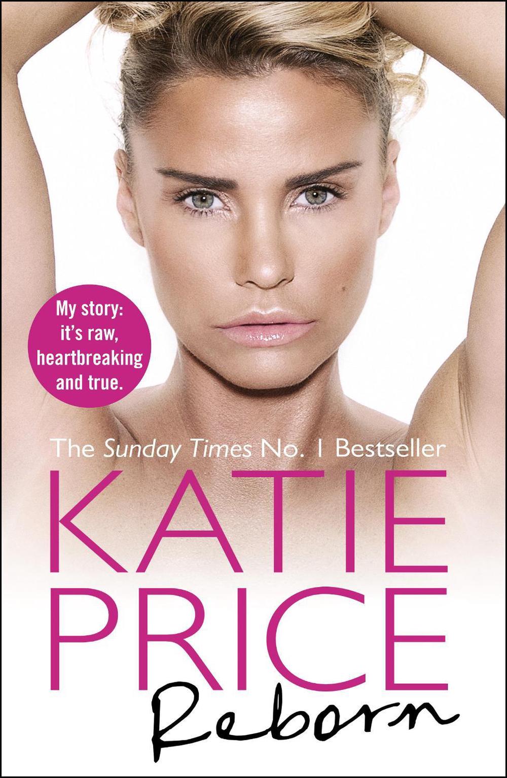 Reborn by Katie Price - ISBN: 9780099598930