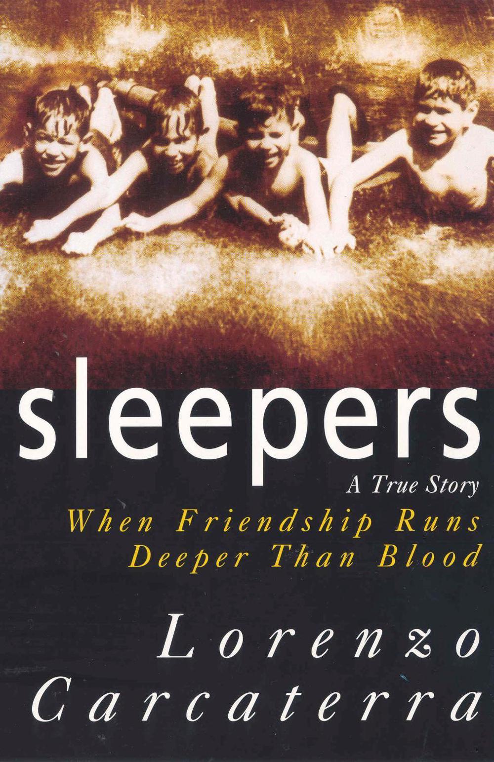 Sleepers by Lorenzo Carcaterra - ISBN: 9780099628712