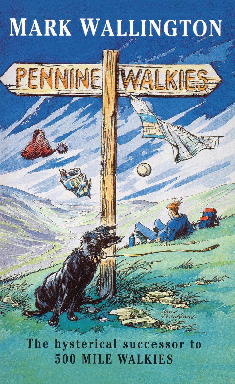Pennine Walkies by Mark Wallington - ISBN: 9780099661412