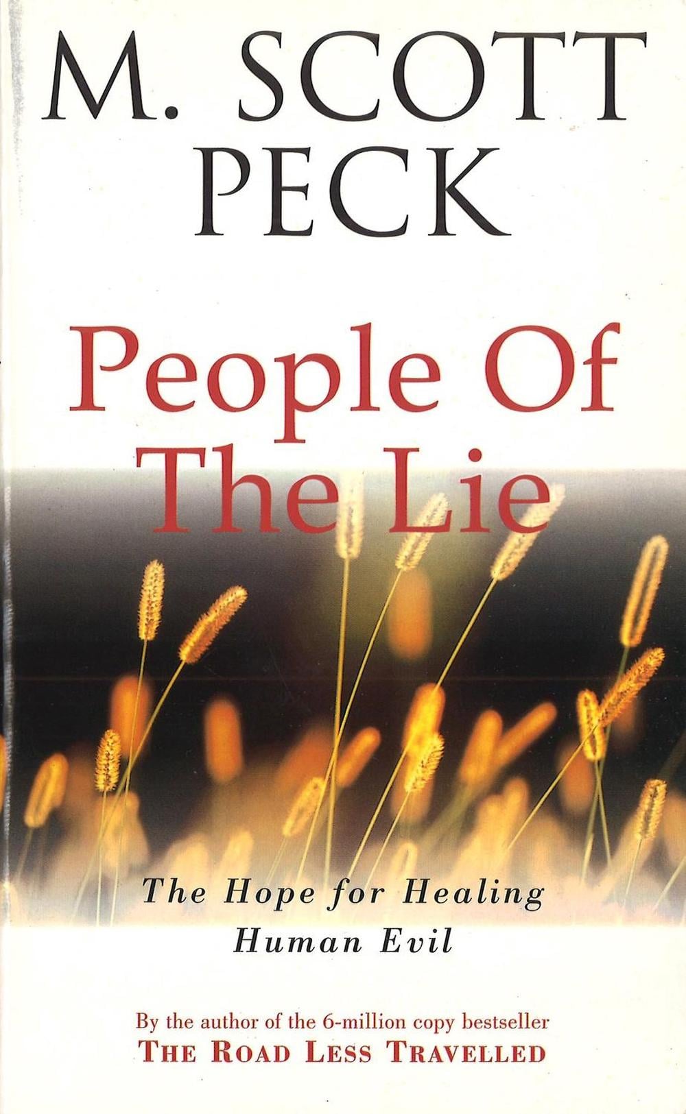 The People Of The Lie by M. Scott Peck - ISBN: 9780099728603