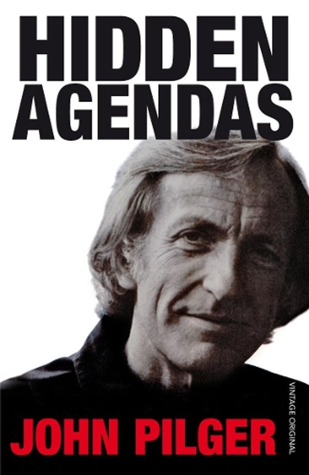 Hidden Agendas by John Pilger - ISBN: 9780099741510
