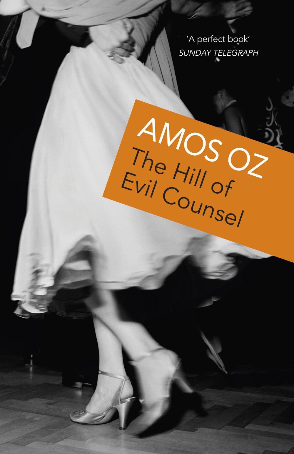 The Hill of Evil Counsel by Amos Oz - ISBN: 9780099747406
