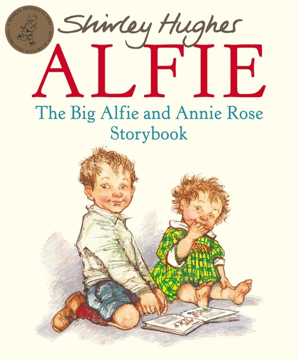 The Big Alfie and Annie Rose Storybook by Shirley Hughes - ISBN: 9780099750307