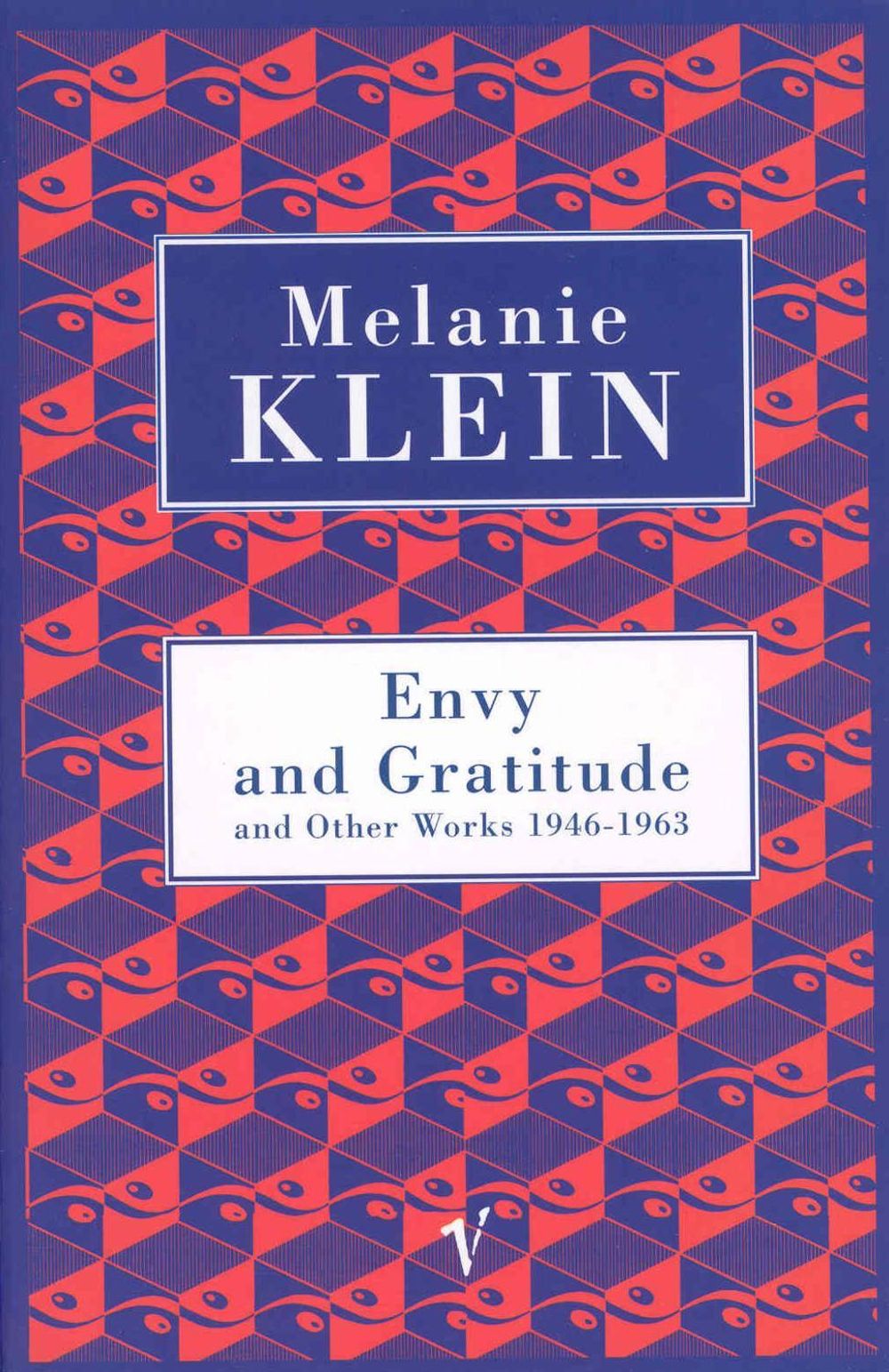 Envy And Gratitude And Other Works 1946-1963 by Melanie Klein - ISBN: 9780099752011