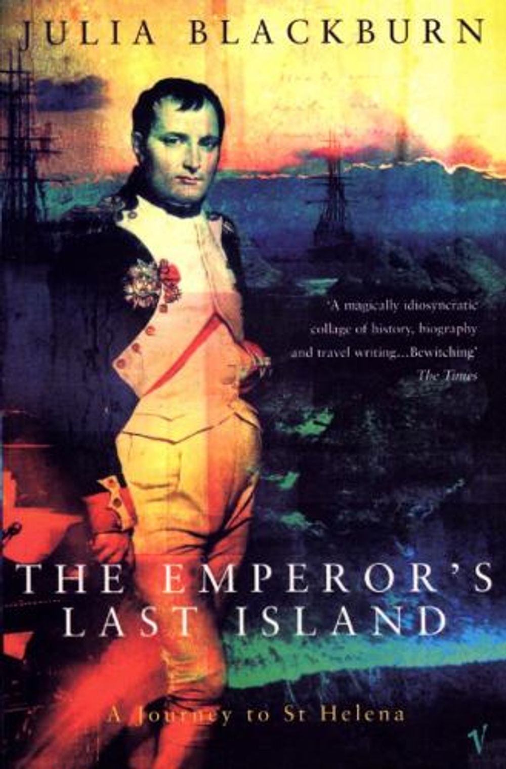 The Emperor's Last Island by Julia Blackburn - ISBN: 9780099752110