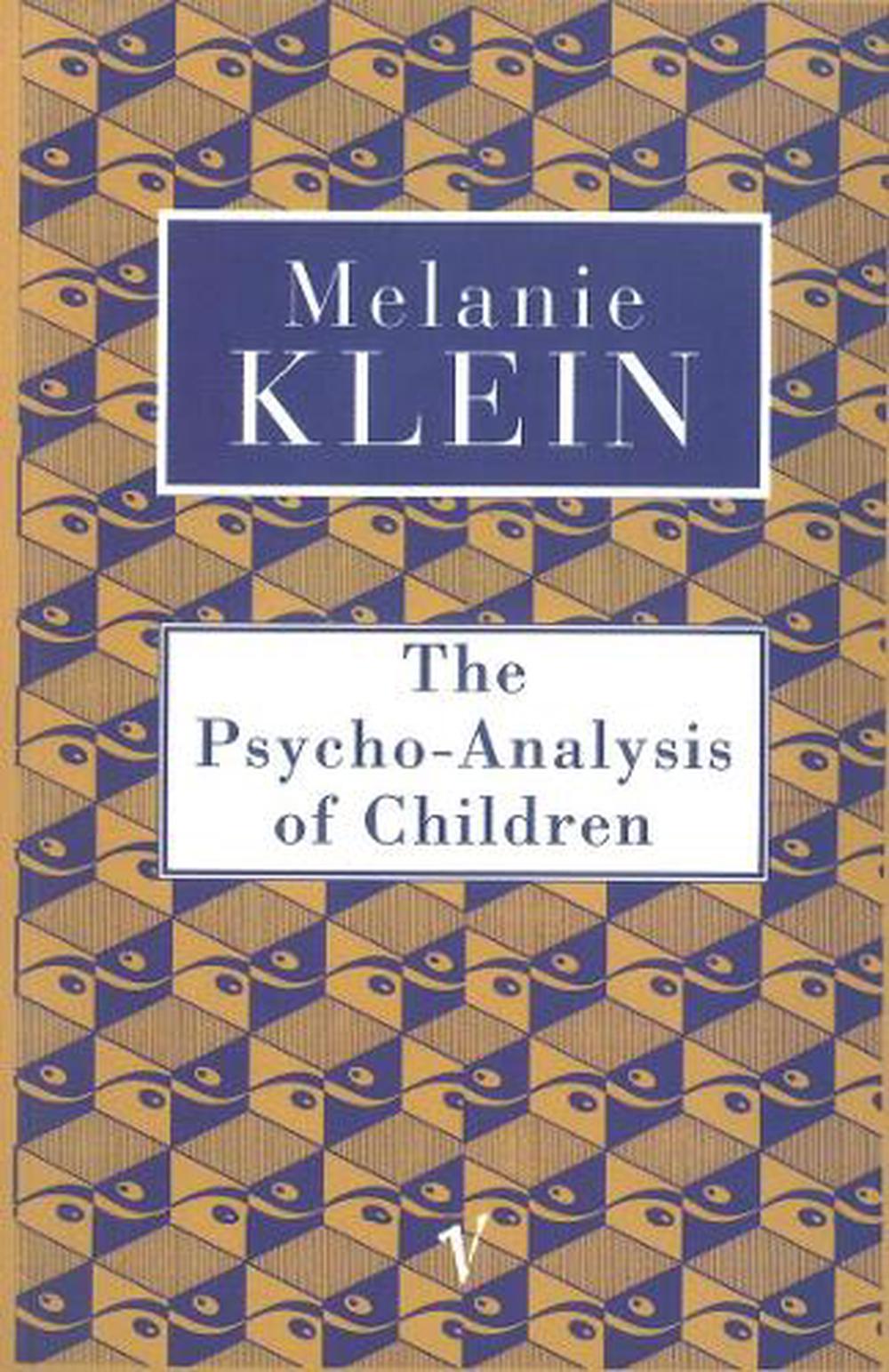 The Psycho-Analysis of Children, 9780099752912