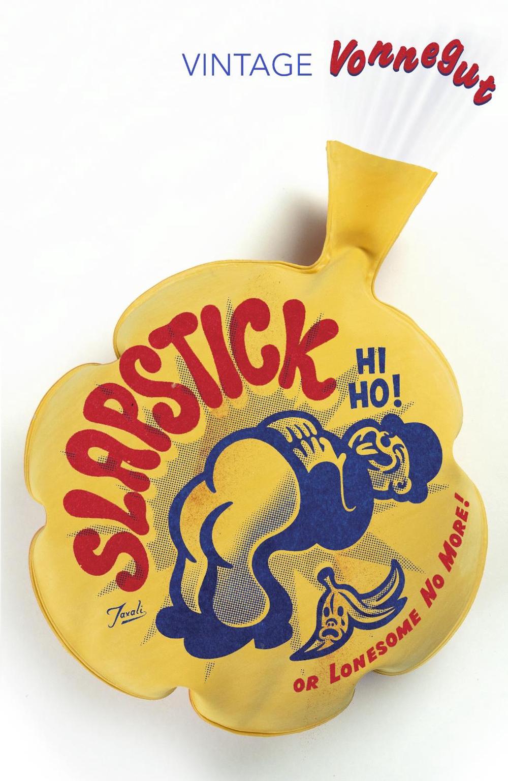 Slapstick or Lonesome No More by Kurt Vonnegut - ISBN: 9780099842705