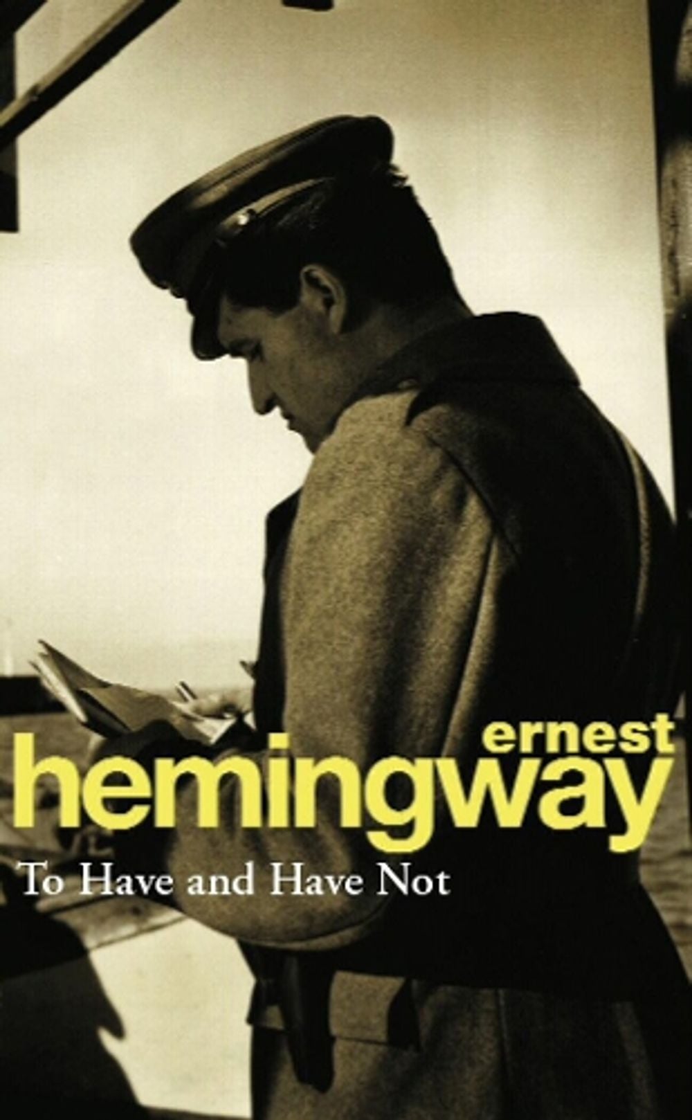 To Have and Have Not by Ernest Hemingway - ISBN: 9780099909002