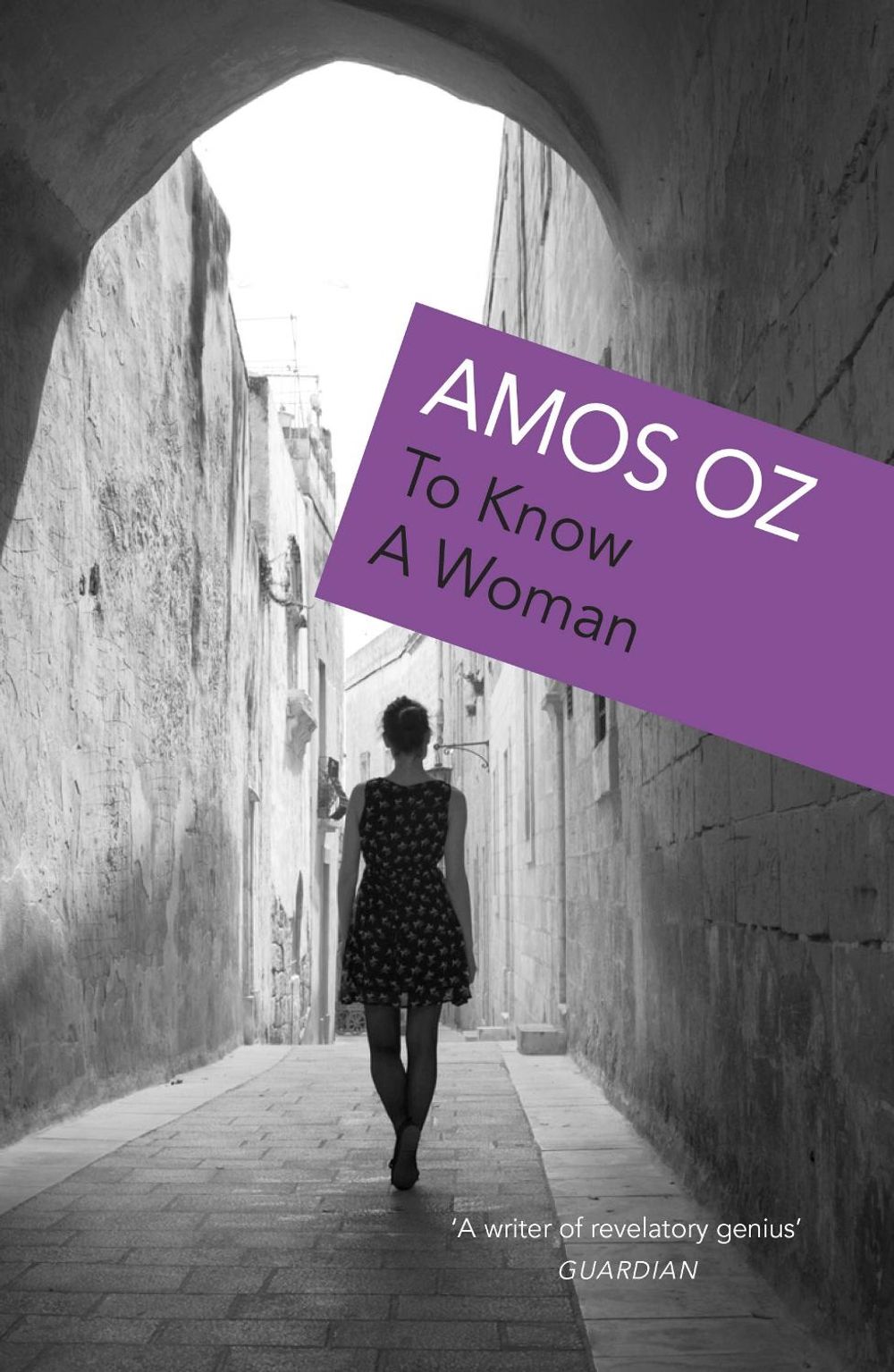 To Know A Woman by Amos Oz - ISBN: 9780099913405