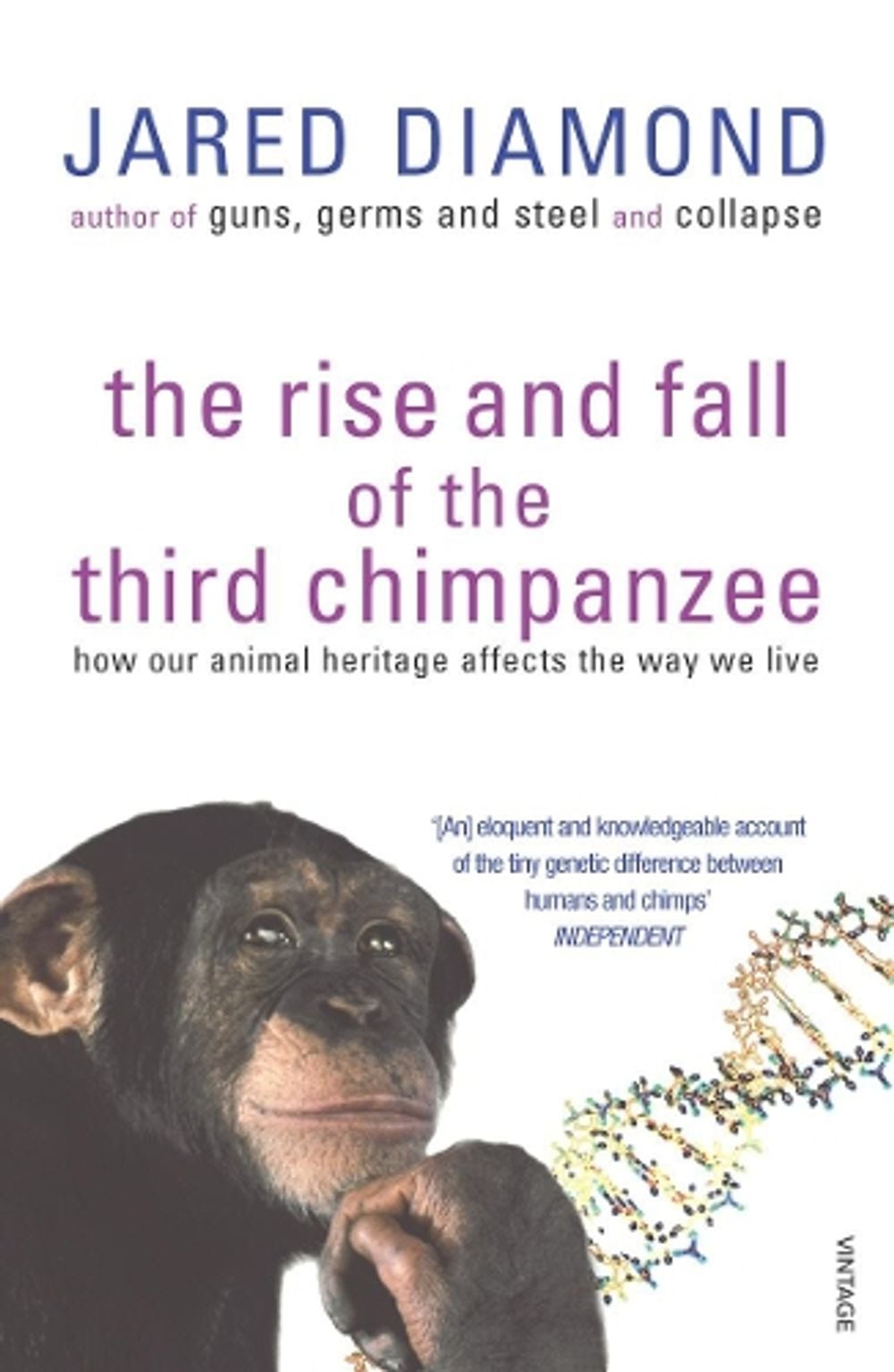 The Rise And Fall Of The Third Chimpanzee by Jared Diamond - ISBN: 9780099913801