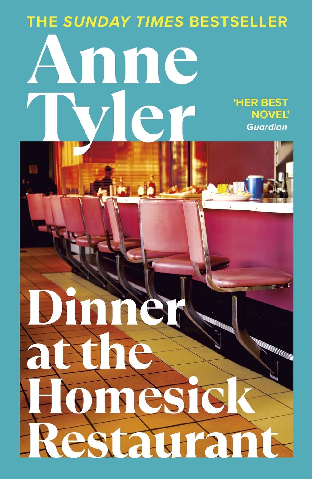 Dinner at the Homesick Restaurant by Anne Tyler - ISBN: 9780099916406